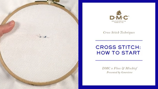 How to Start a Cross Stitch Project